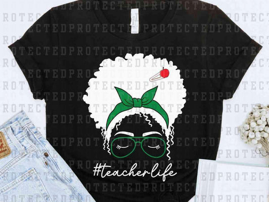 TEACHER LIFE MESSY BUN - DTF TRANSFER