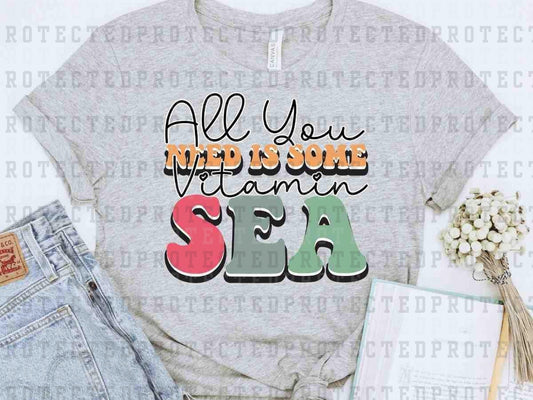 ALL YOU NEED IS VITAMIN SEA - DTF TRANSFER