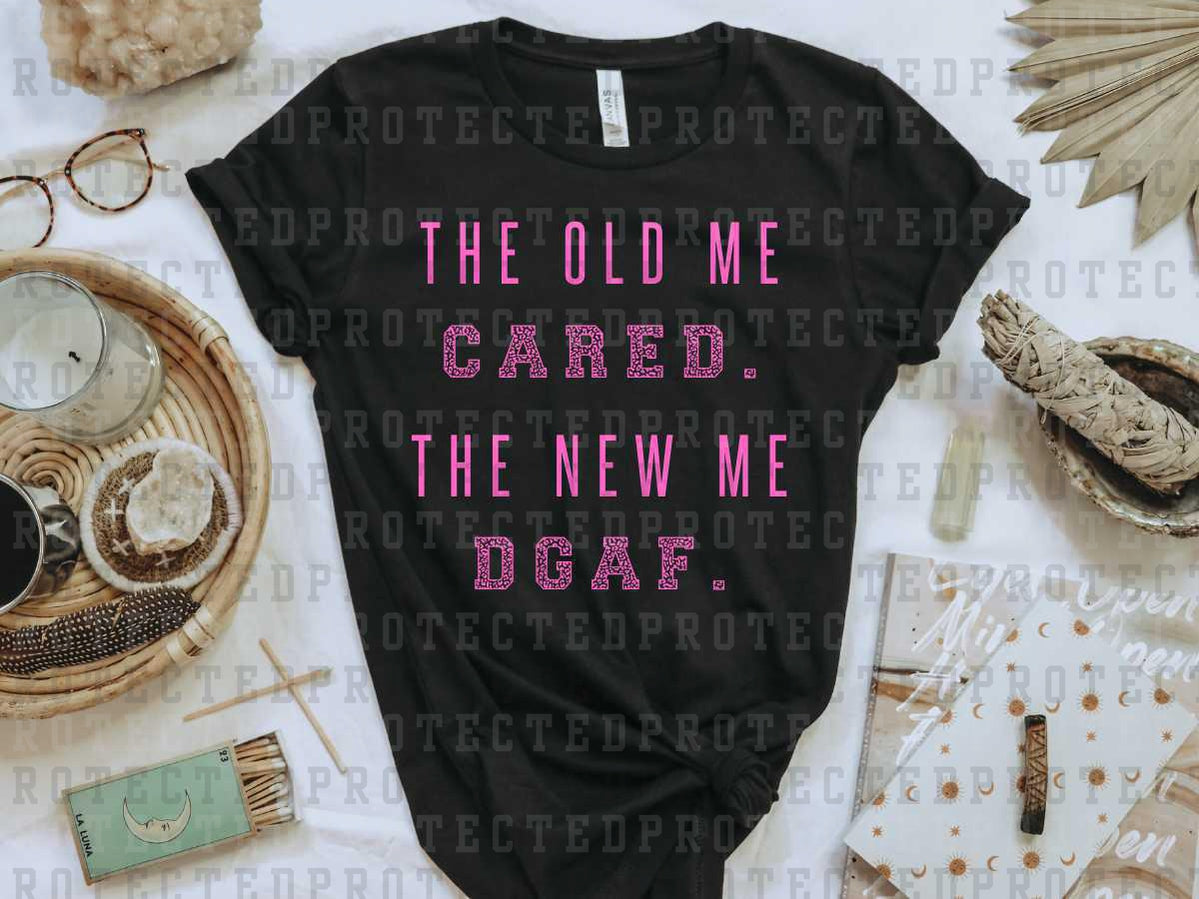 THE OLD ME CARED *SINGLE COLOR* - DTF TRANSFER