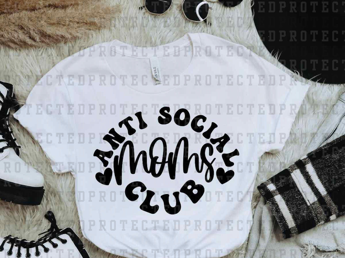 ANTI SOCIAL MOMS CLUB CIRCLE - DTF TRANSFER