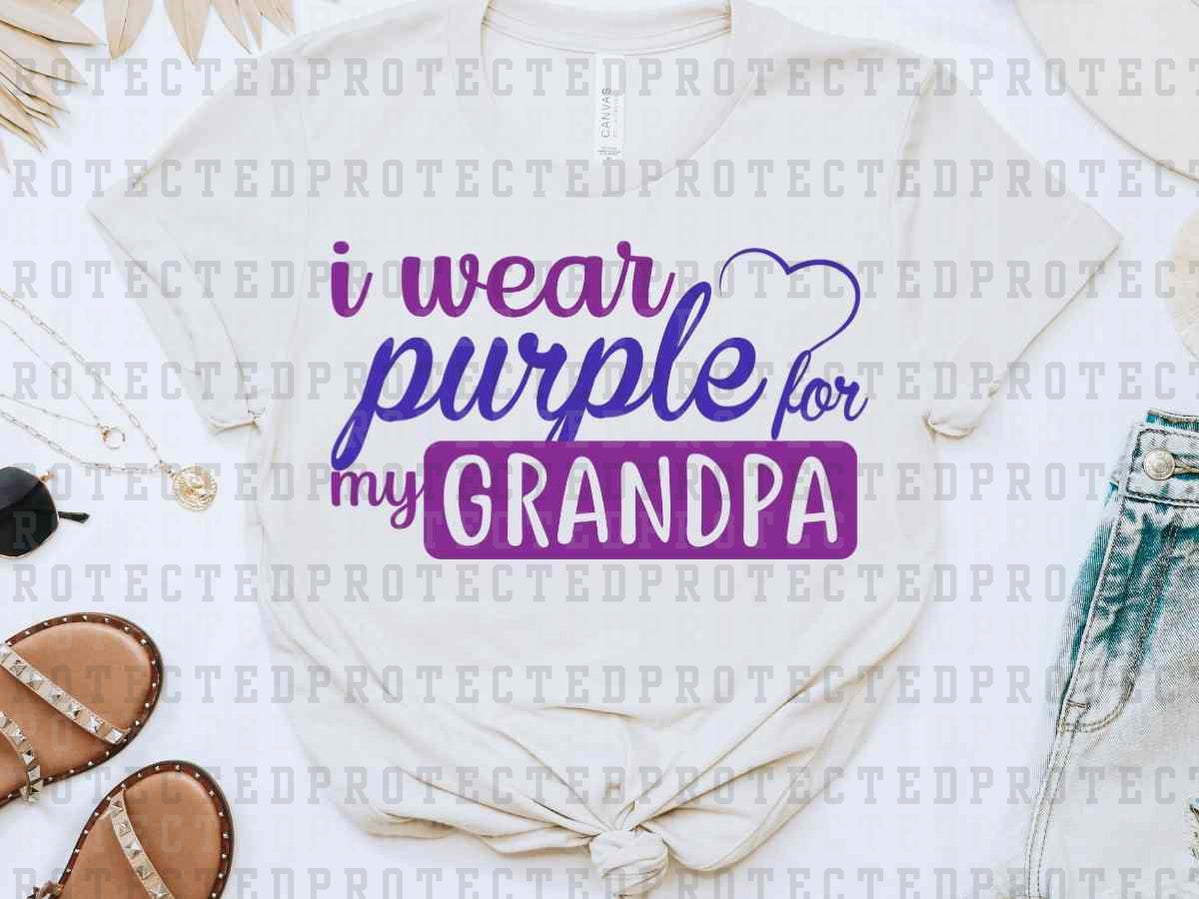 I WEAR PURPLE FOR MY GRANDPA - DTF TRANSFER