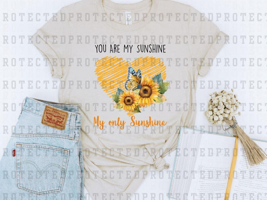 YOU ARE MY SUNSHINE MY ONLY SUNSHINE - DTF TRANSFER