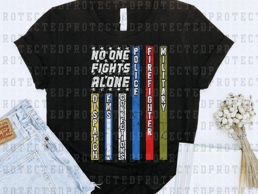NO ONE FIGHTS ALONE FLAG - DTF TRANSFER