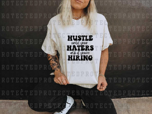 HUSTLE UNTIL *SINGLE COLOR* - DTF TRANSFER