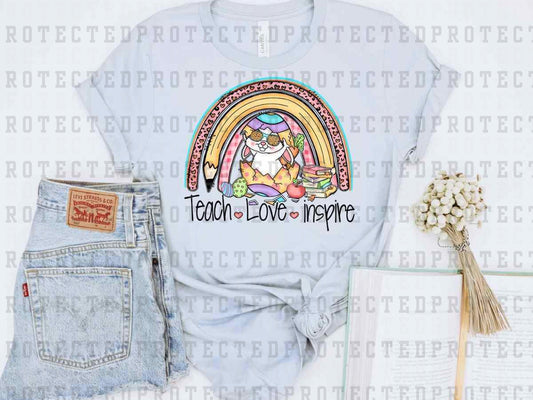 TEACH LOVE INSPIRE RAINBOW - DTF TRANSFER