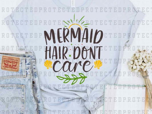 MERMAID HAIR DON'T CARE - DTF TRANSFER