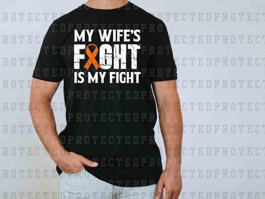 MY WIFES FIGHT IS MY FIGHT MS - DTF TRANSFER