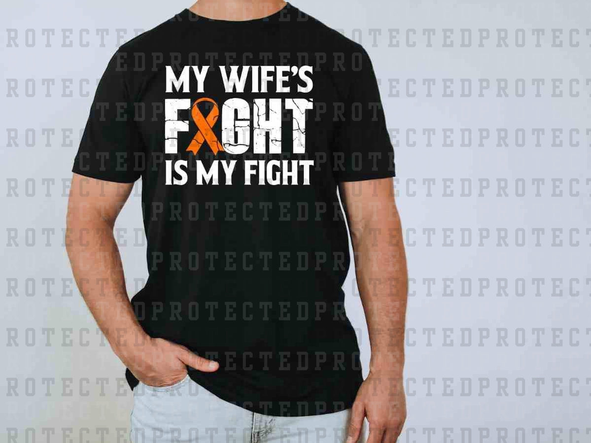 MY WIFES FIGHT IS MY FIGHT MS - DTF TRANSFER