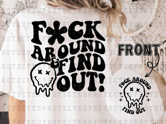 FUCK AROUND AND FIND OUT (POCKET/BACK ) - DTF TRANSFER