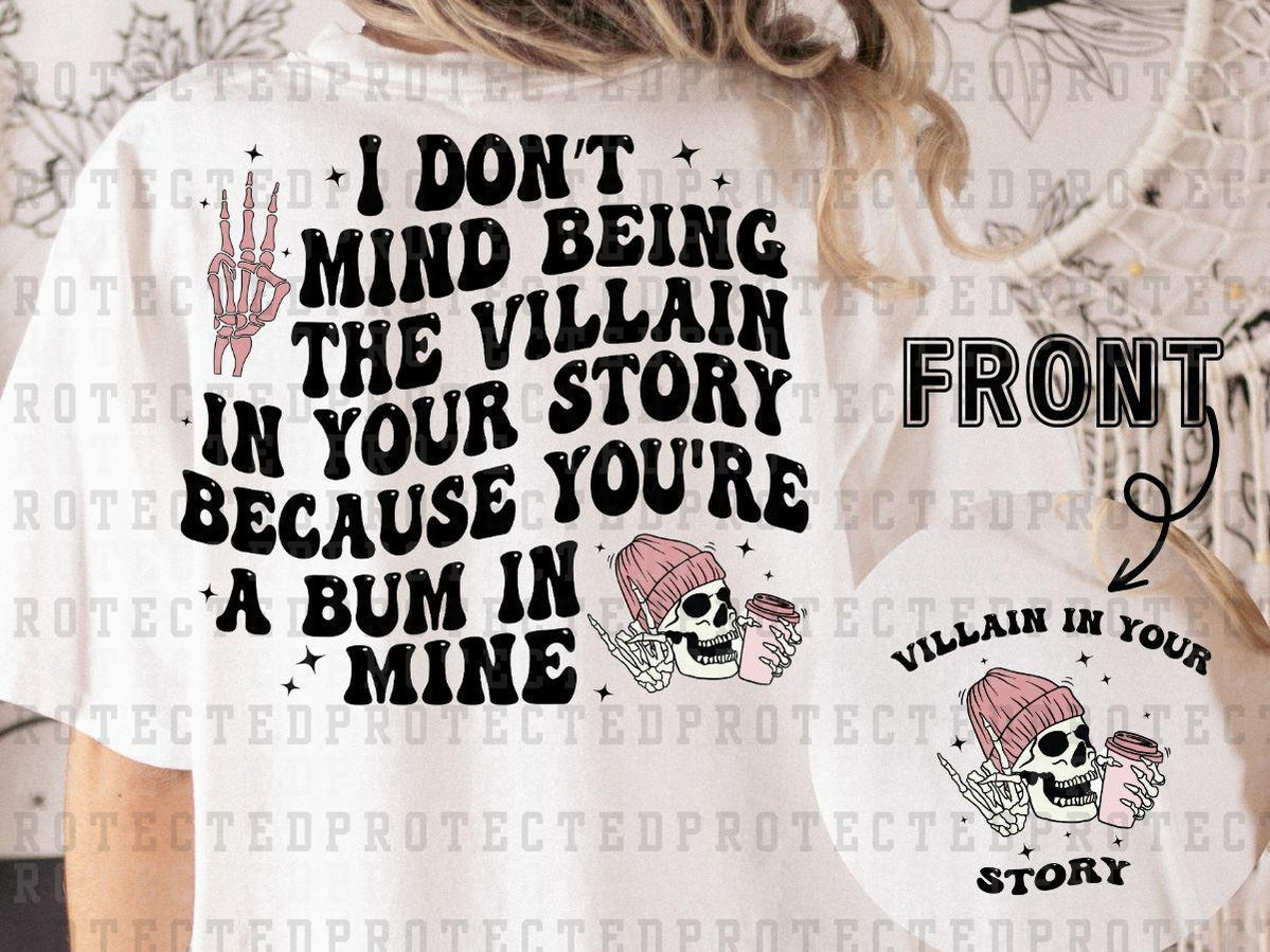 VILLAIN IN YOUR STORY (POCKET/BACK) - DTF TRANSFER