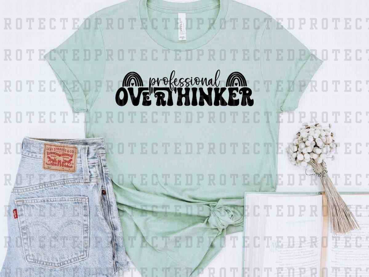 PROFESSIONAL OVERTHINKER *SINGLE COLOR* - DTF TRANSFER