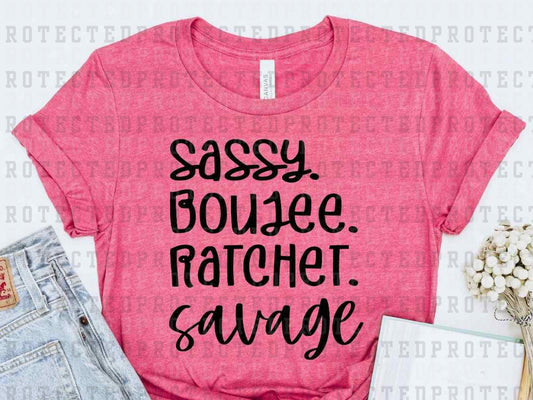 SASSY BOUJEE RATCHET SAVAGE *SINGLE COLOR* - DTF TRANSFER