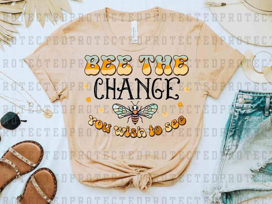 BEE THE CHANGE - DTF TRANSFER