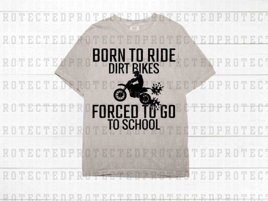 BORN TO RIDE DIRT BIKES *SINGLE COLOR* - DTF TRANSFER