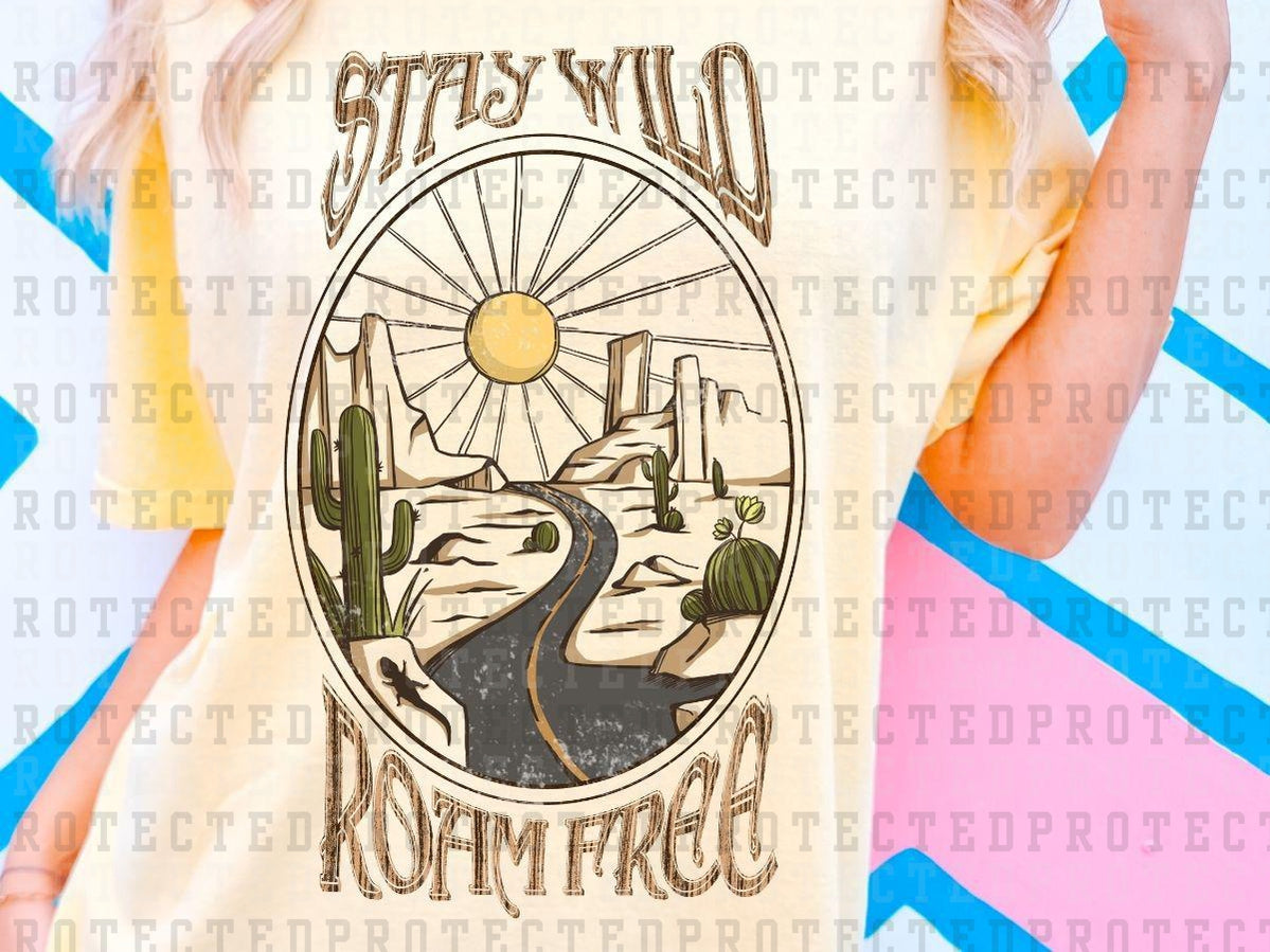 STAY WILD ROAM FREE - DTF TRANSFER