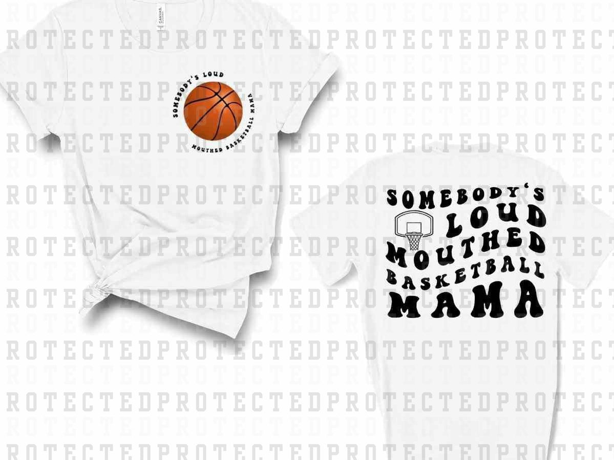LOUD MOUTH BASKETBALL MAMA (FRONT/BACK)- DTF TRANSFER