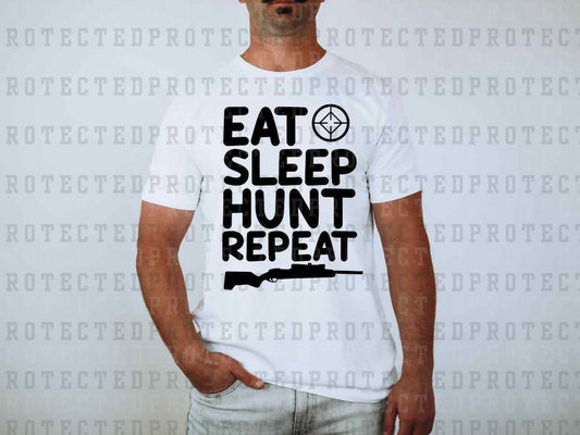 EAT SLEEP HUNT REPEAT *SINGLE COLOR* - DTF TRANSFER