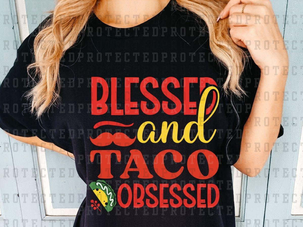 BLESSED AND TACO OBSESSED - DTF TRANSFER