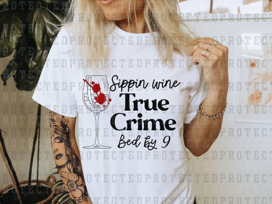 SIPPIN WINE TRUE CRIME - BLACK - DTF TRANSFERS