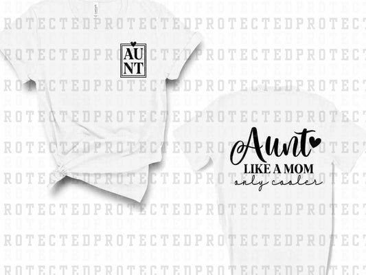 AUNT LIKE A MOM ONLY COOLER *SINGLE COLOR* (POCKET/BACK)- DTF TRANSFER