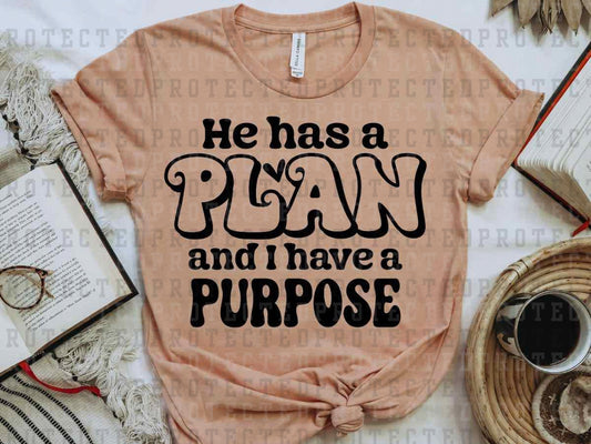 HE HAS A PLAN *SINGLE COLOR* - DTF TRANSFER