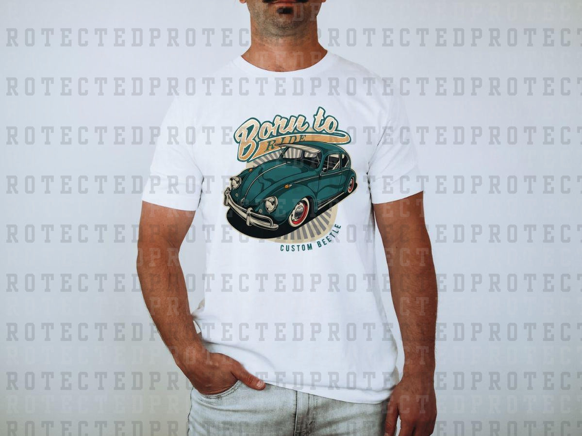 BORN TO RIDE CUSTOM BEETLE - DTF TRANSFER