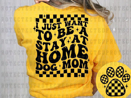 STAY AT HOME DOG MOM (SINGLE COLOR/POCKET/BACK) - DTF TRANSFER