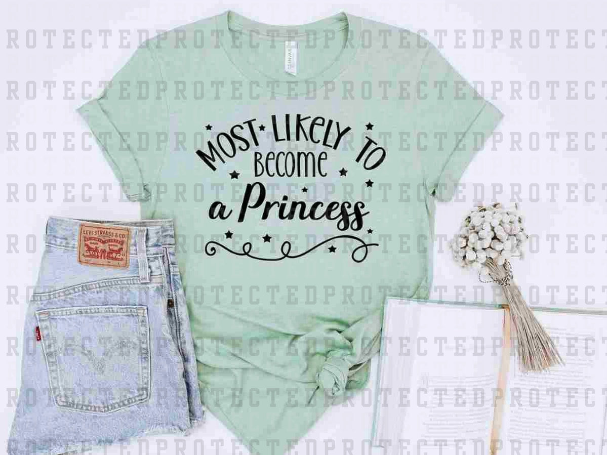 BECOME A PRINCESS *SINGLE COLOR* - DTF TRANSFER