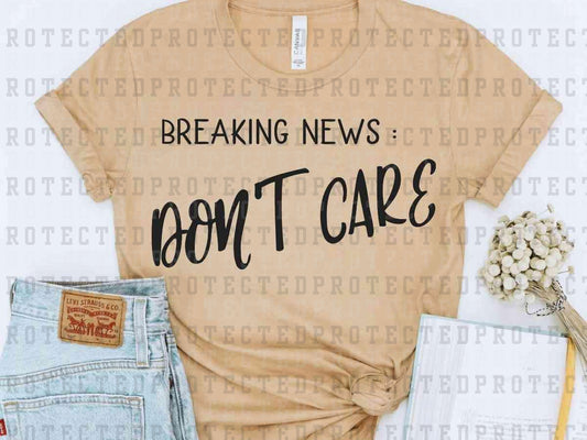 DON'T CARE *SINGLE COLOR* - DTF TRANSFER