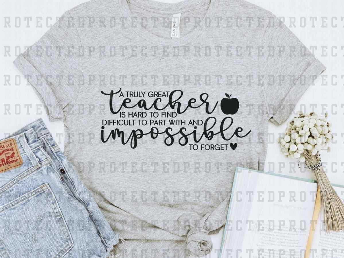 A TRULY GREAT TEACHER *SINGLE COLOR* - DTF TRANSFER