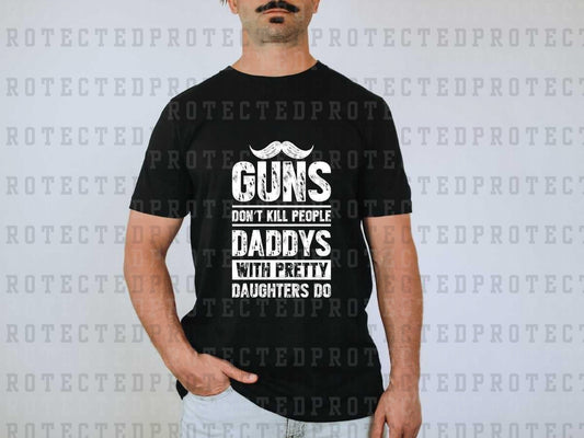 DADDY'S WITH PRETTY LITTLE GIRLS *SINGLE COLOR* - DTF TRANSFER