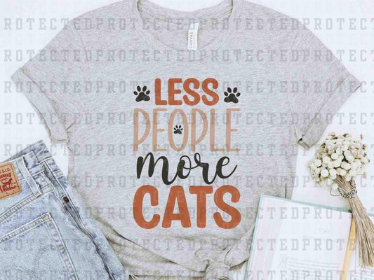 LESS PEOPLE MORE CATS - DTF TRANSFER