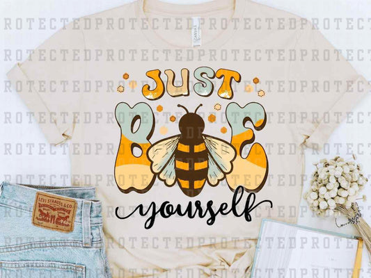 JUST BEE YOURSELF - DTF TRANSFER