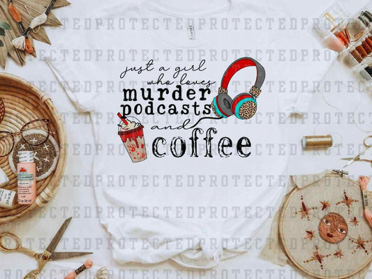 MURDER PODCASTS AND COFFEE - DTF TRANSFER