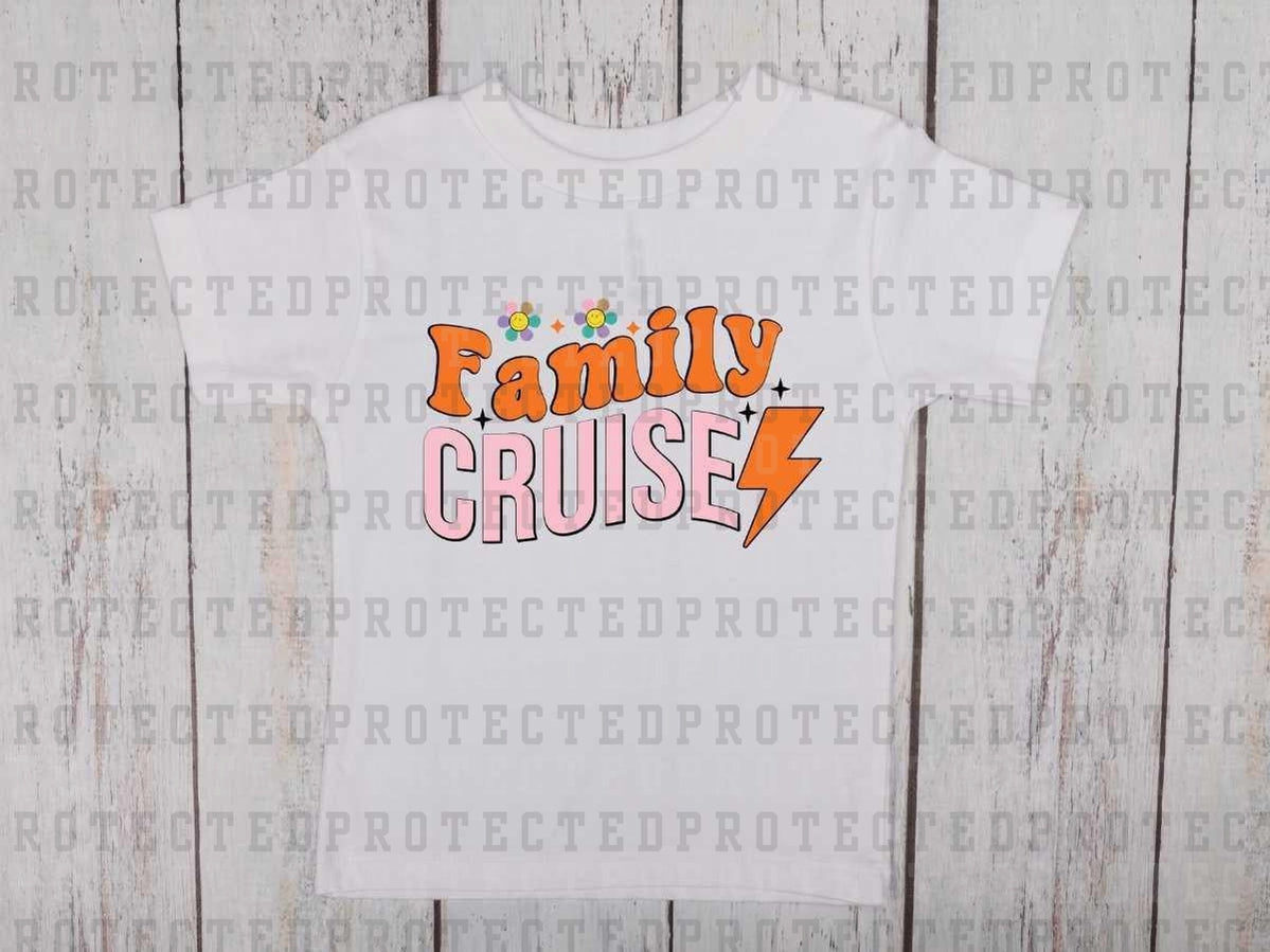 FAMILY CRUISE - DTF TRANSFER