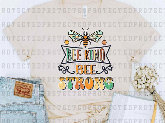 BEE KIND BEE STRONG - DTF TRANSFER