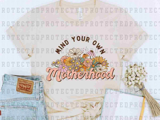 MINE YOUR OWN MOTHERHOOD - DTF TRANSFER