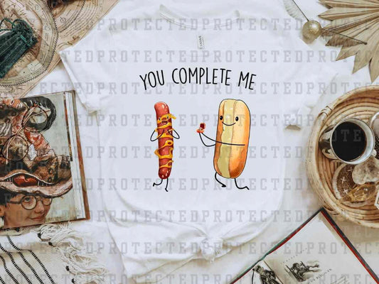 YOU COMPLETE ME  - DTF TRANSFER