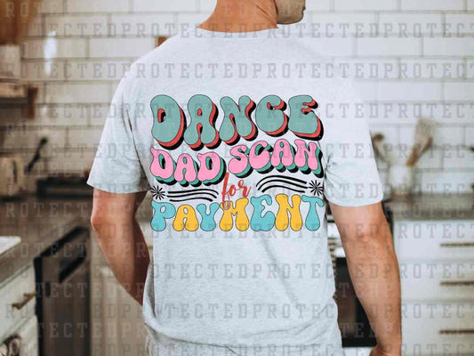 DANCE DAD SCAN FOR PAYMENT - DTF TRANSFER