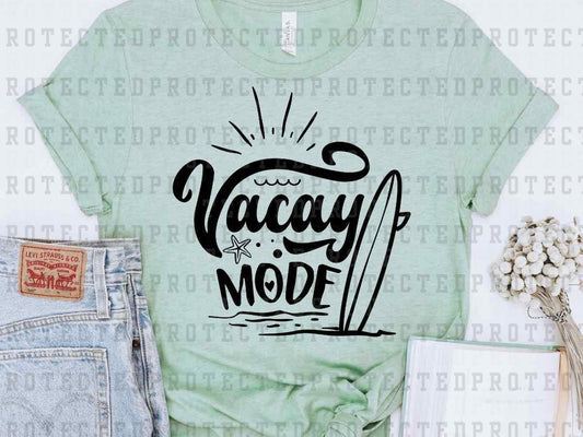 VACAY MODE *SINGLE COLOR* - DTF TRANSFER