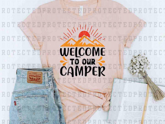 WELCOME TO OUR CAMPER - DTF TRANSFER