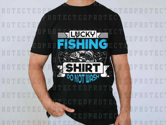 LUCKY FISHING SHIRT DO NOT WASH - DTF TRANSFER