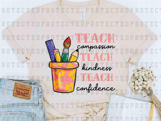 TEACH COMPASSION KINDNESS CONFIDENCE - DTF TRANSFER