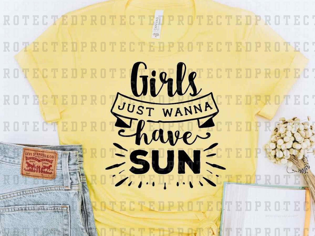 GIRLS JUST WANNA HAVE SUN *SINGLE COLOR* - DTF TRANSFER