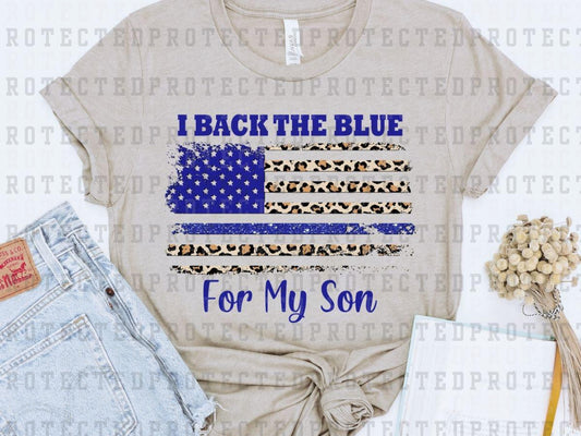 I BACK THE BLUE FOR MY SON - DTF TRANSFER