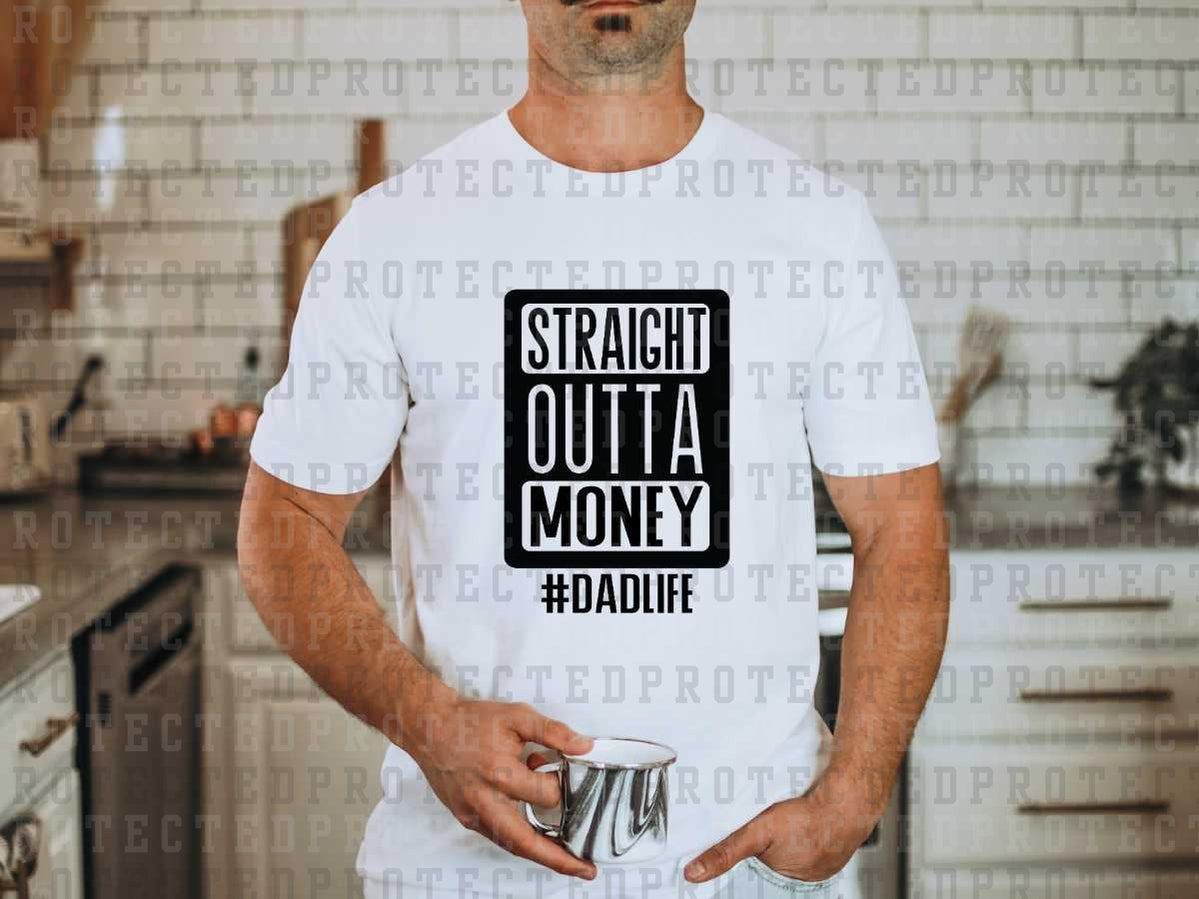 STRAIGHT OUTTA MONEY *SINGLE COLOR* - DTF TRANSFER