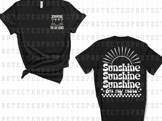 SUNSHINE ON MY MIND (SINGLE COLOR/POCKET/BACK) - DTF TRANSFER