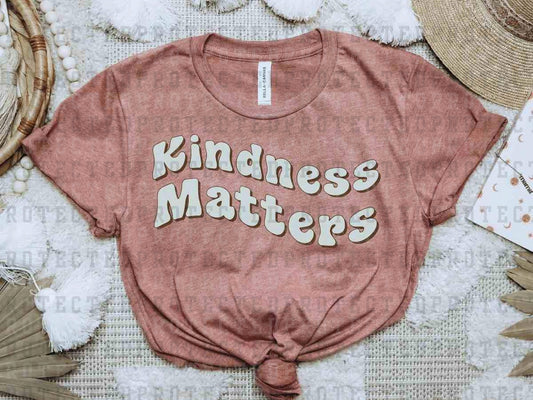 KINDNESS MATTERS - DTF TRANSFER