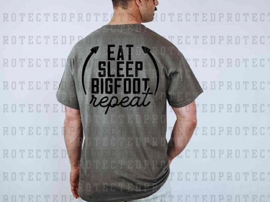 EAT SLEEP BIGFOOT REPEAT *SINGLE COLOR* - DTF TRANSFER