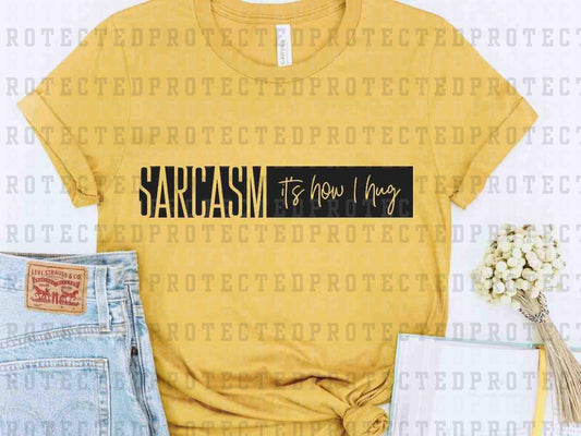 SARCASM *SINGLE COLOR* - DTF TRANSFER